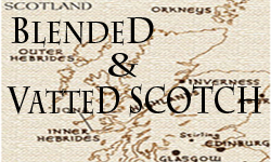 Blended & Vatted Scotch Whisky